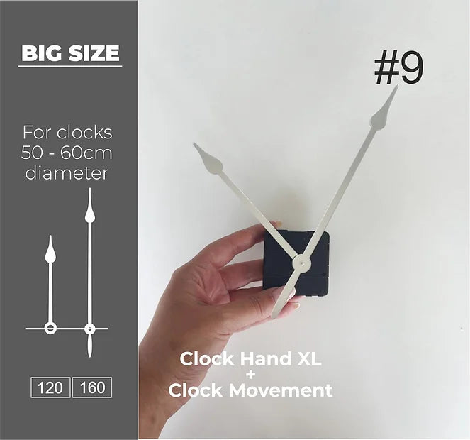 Big Size Clock hand #9 XL + Clock Movement